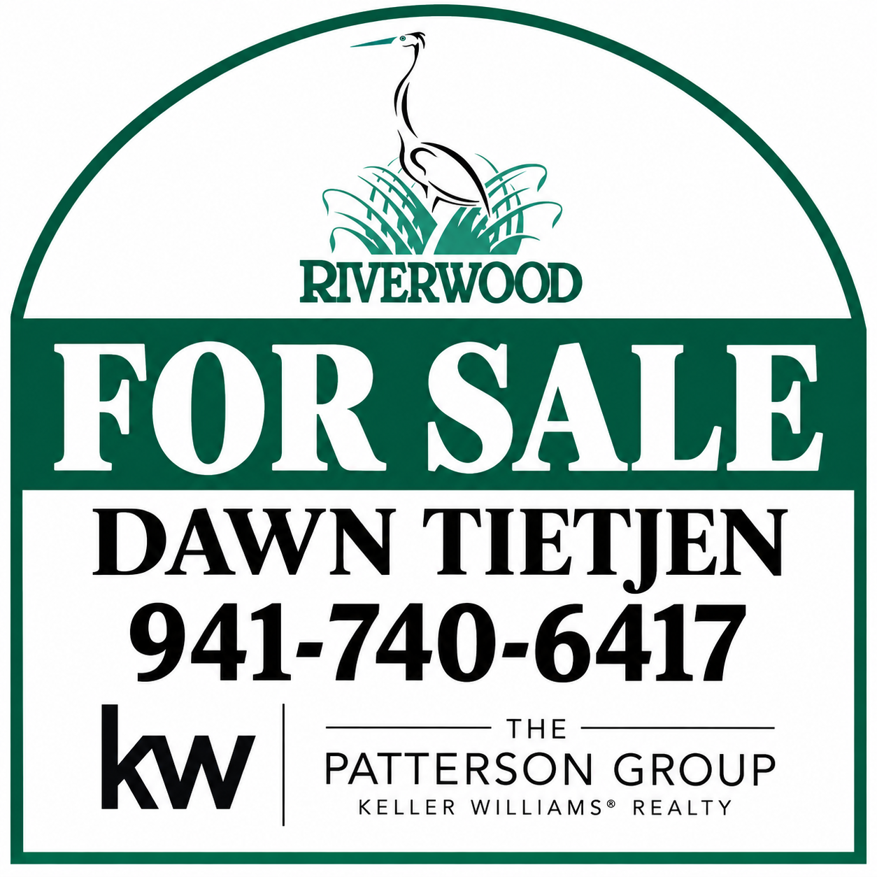 Riverwood For Sale sign for Dawn Tietjen and The Patterson Group at Keller Williams Realty